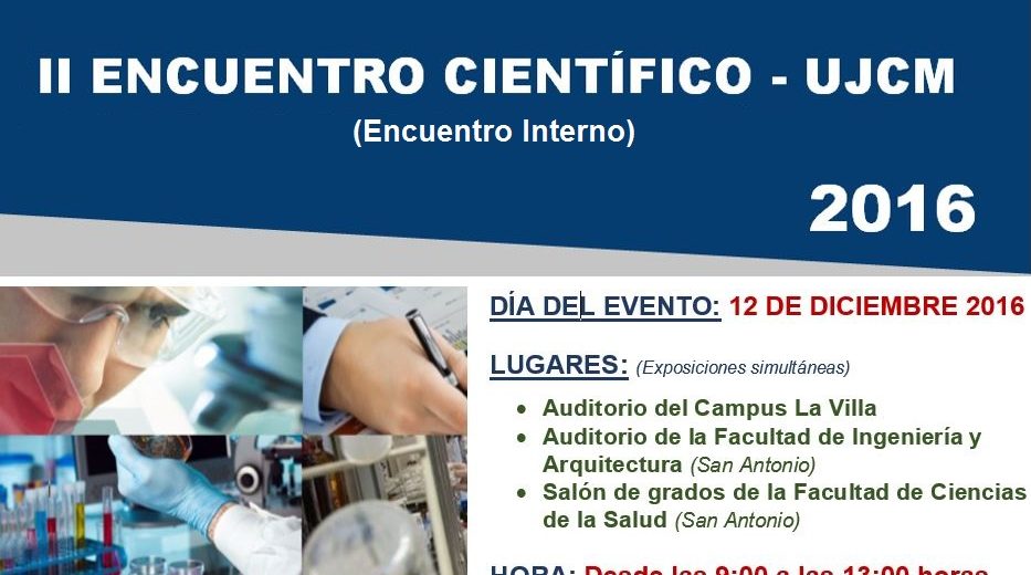 EXPOSICIÓN DE TRABAJOS DE INVESTIGACIÓN – II ENCUENTRO CIENTÍFICO UJCM