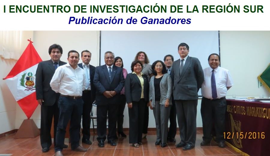 GANADORES DEL I ENCUENTRO DE INVESTIGACIÓN DE LA REGIÓN SUR 2016